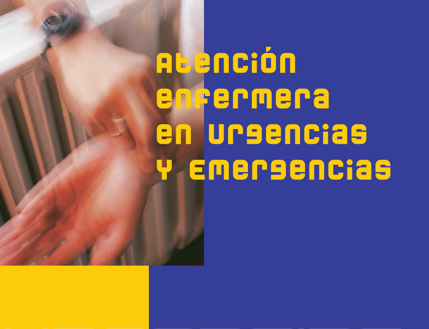 Atención enfermerera en urgencia y emergencia
