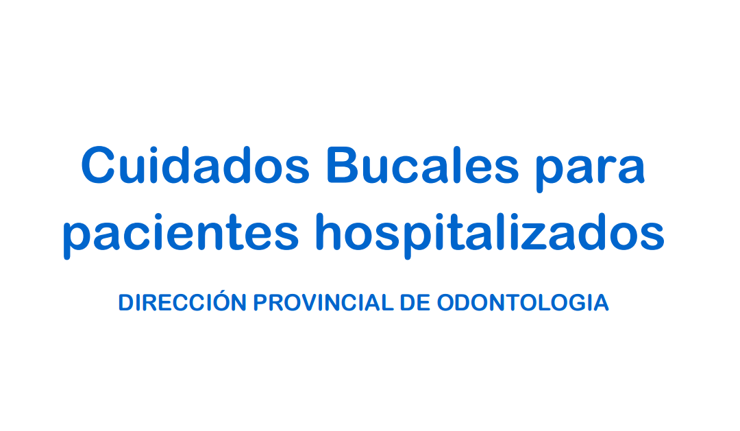 Cuidados bucales para pacientes hospitalizados